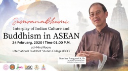 Buddhism in ASEAN : Bunchar Pongpanich,Dr.