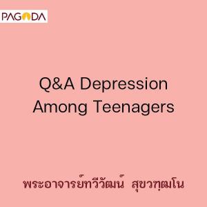 Q&amp;A Depression Among Teenagers รูปภาพ 1